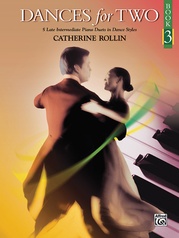 Dances for Two, Book 3: 5 Late Intermediate Piano Duets in Dance Styles
