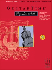 GuitarTime Popular Folk, Level 2, Classical Style