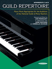 Guild Repertoire: Piano Music Appropriate for the Auditions of the National Guild of Piano Teachers, Intermediate C & D