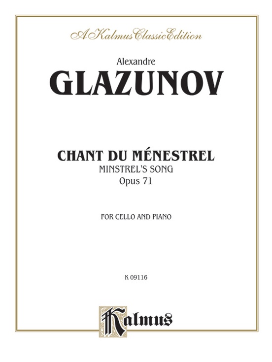Glazunov: Chant du Ménestrel, Op. 71