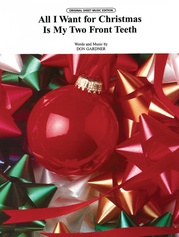 All I Want for Christmas Is My Two Front Teeth