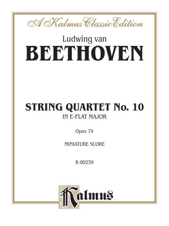 Beethoven: String Quartet in E flat Major, Op. 74