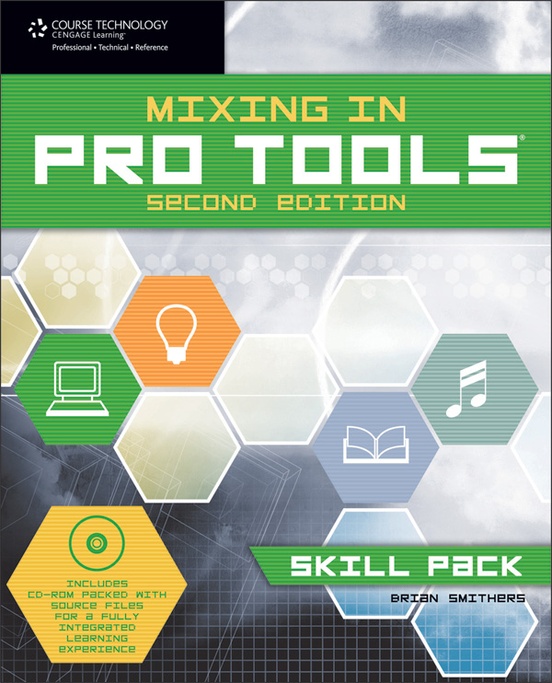 Mixing in Pro Tools: Skill Pack (2nd Edition)