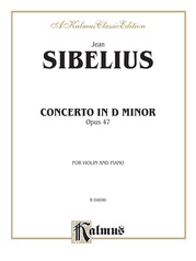 Sibelius: Concerto in D Minor, Op. 47