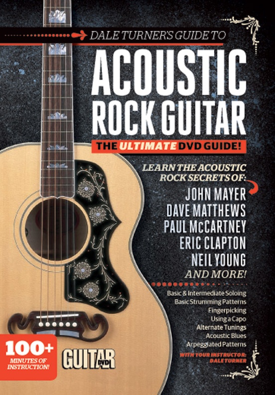 Guitar World: Dale Turner's Guide to Acoustic Rock Guitar