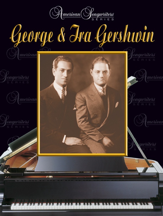 American Songwriters Series: George & Ira Gershwin