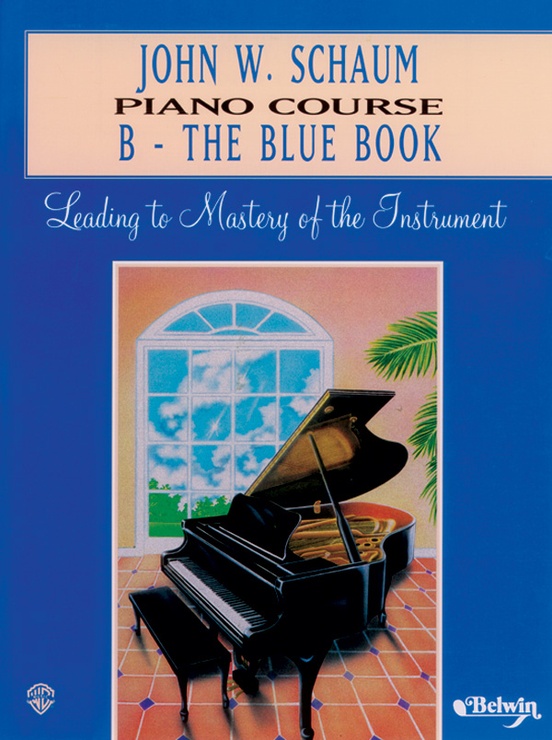 John W. Schaum Piano Course, B: The Blue Book