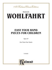 Easy Four Hand Pieces for Children, Opus 87 