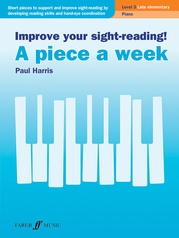 Improve Your Sight-Reading! A Piece a Week: Piano, Level 3