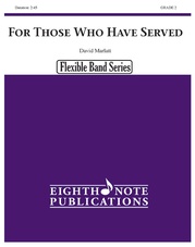For Those Who Have Served