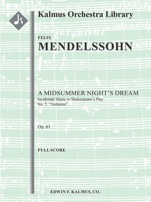 A Midsummer Night's Dream: Incidental Music, Op. 61; No. 7: Notturno
