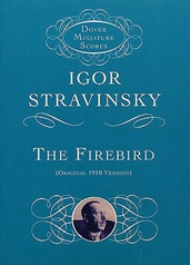 The Firebird: Original 1910 Version
