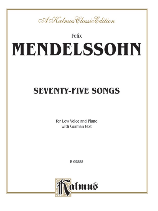 79 Songs: Low Voice Book: Felix Mendelssohn
