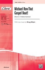 Michael Row That Gospel Boat!