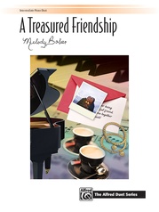 A Treasured Friendship - Piano Duet (1 Piano, 4 Hands)
