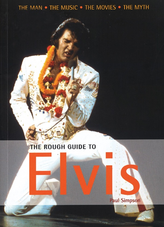 The Rough Guide to Elvis