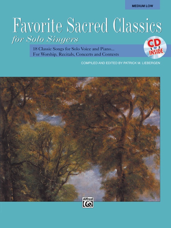 Favorite Sacred Classics for Solo Singers