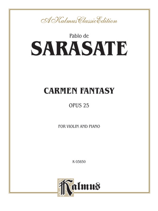 Sarasate: Carmen Fantasy, Op. 25