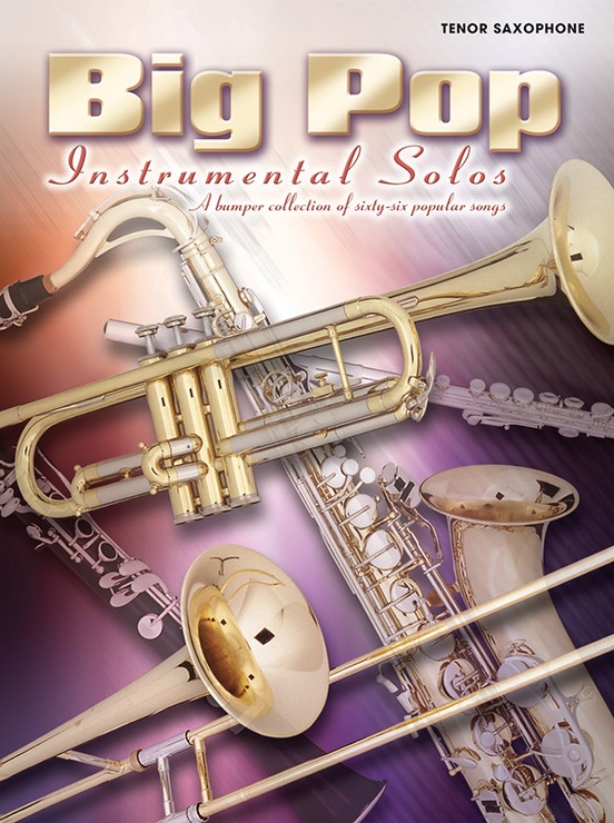 Big Pop Instrumental Solos for Tenor Saxophone (Revised)