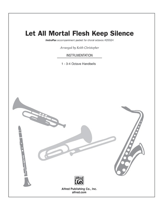 Let All Mortal Flesh Keep Silence