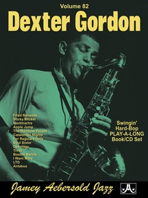 Jamey Aebersold Jazz, Volume 82: Dexter Gordon: Book & CD