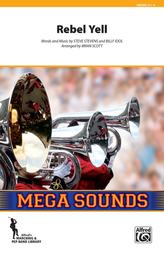 Rebel Yell: Score: Marching Band Score - Digital Sheet Music Download