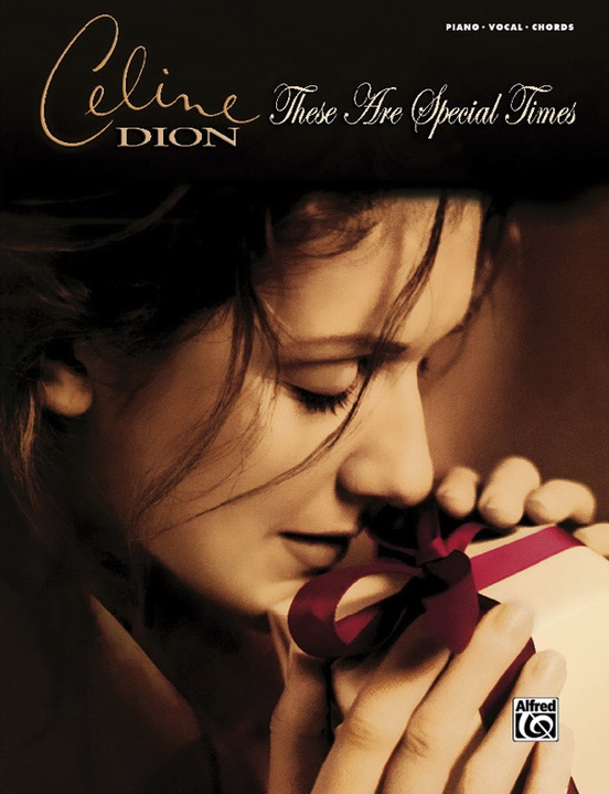 Celine Dion These Are Special Times Piano Vocal Chords Book Celine Dion