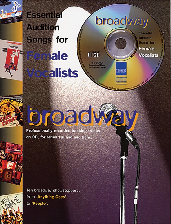 Essential Audition Songs for Female Vocalists: Broadway