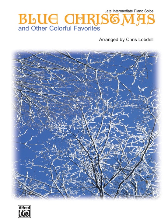 Blue Christmas and Other Colorful Favorites