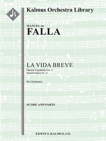 La Vida Breve: Danza Espanola No. 1 (Spanish Dance No. 1)