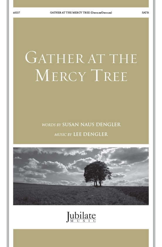 Gather at the Mercy Tree