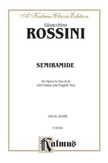 Semiramide - An Opera in Two Acts
