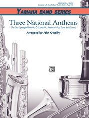 Three National Anthems (Star-Spangled Banner, O Canada!, America/God Save the Queen)