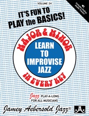 Jamey Aebersold Jazz, Volume 24: Learn to Improvise Jazz---Major & Minor in Every Key