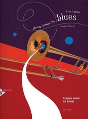 Playing Through the Blues: Trombone Edition (C)