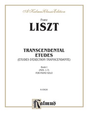 Liszt: Transcendental Etudes (Volume I)