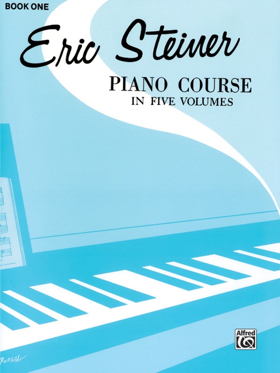 Eric Steiner Piano Course, Book 1