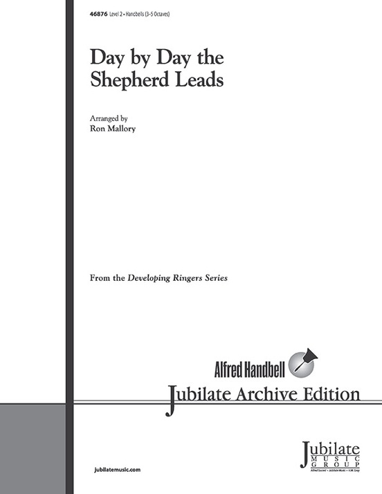 Day by Day the Shepherd Leads