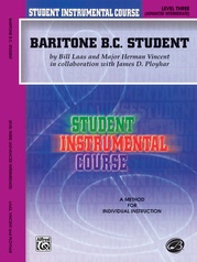Student Instrumental Course: Baritone (B.C.) Student, Level III