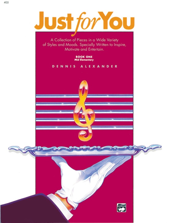 Just for You, Book 1: Piano Book: Dennis Alexander | Sheet Music