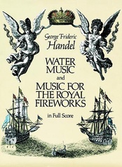 Water Music and Music for the Royal Fireworks