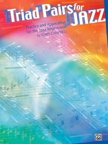 Triad Pairs for Jazz 