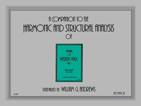 Companion to the Harmonic and Structural Analysis of the Materials of Western Music