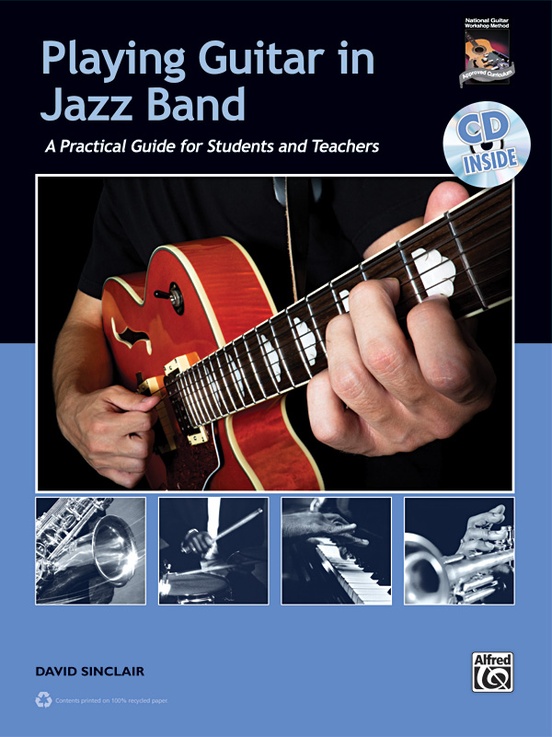 Integreren Conform schetsen Playing Guitar in Jazz Band: Guitar Book & CD | Alfred Music