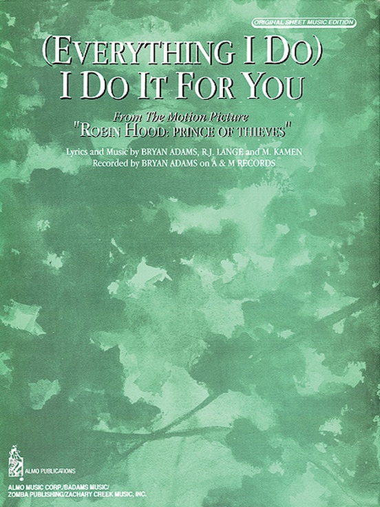 (Everything I Do) I Do It for You (from Robin Hood: Prince of Thieves)