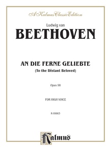 Beethoven: An Die Ferne Geliebte (To the Distant Beloved), Op. 98 (High voice, German/English)