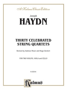 Thirty Celebrated String Quartets, Volume II - Op. 3, Nos. 3, 5; Op. 20, Nos. 4, 5, 6; Op. 33, Nos. 2, 3, 6; Op. 64, Nos. 5, 6; Op. 76, Nos. 1, 2, 3, 4, 5, 6