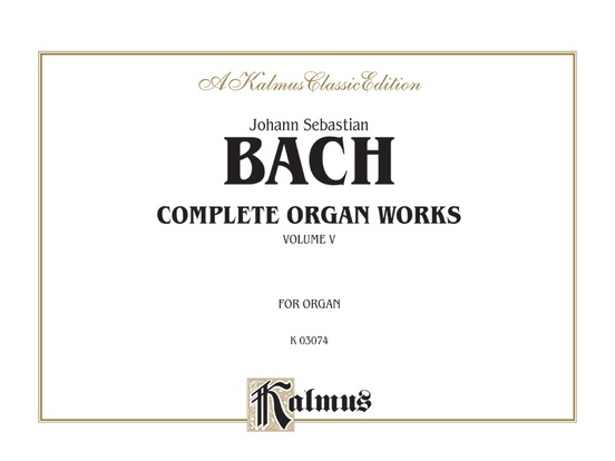 Complete Organ Works, Volume V