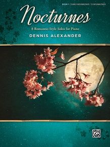Nocturnes, Book 1: 8 Romantic-Style Solos for Piano