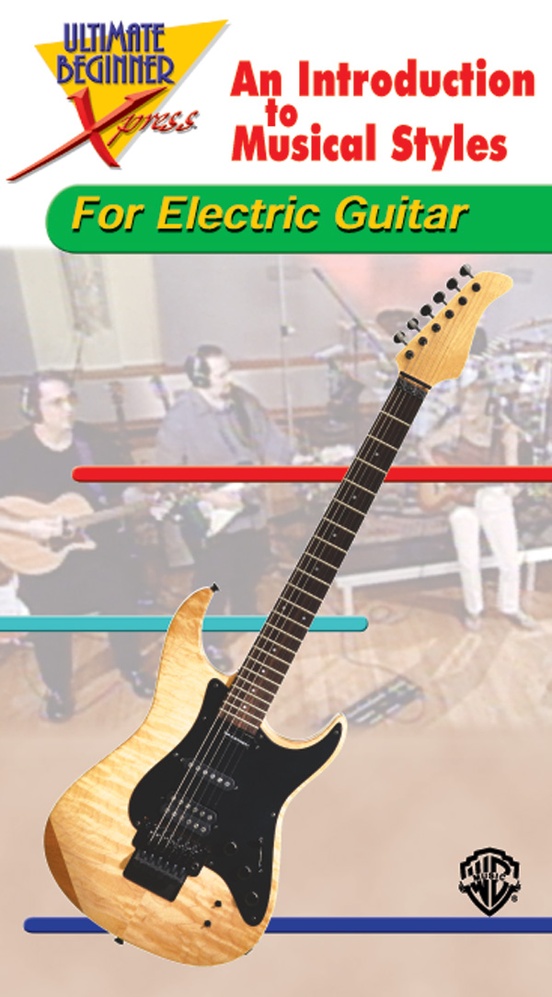 Ultimate Beginner Xpress™: An Introduction to Musical Styles for Electric Guitar